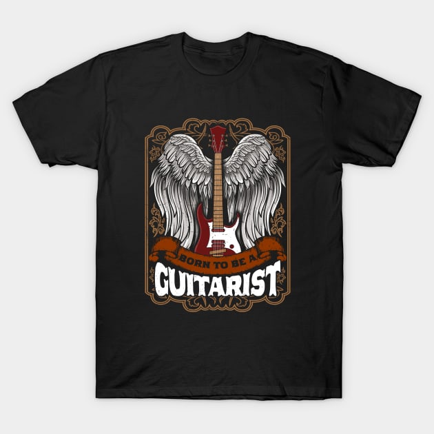 Vintage Born To Be A Guitarist Musician Rock Gift T-Shirt by Ramadangonim